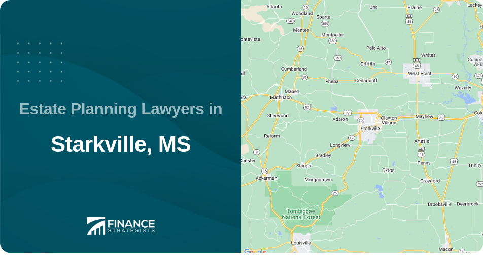 Estate Planning Lawyers in Starkville, MS