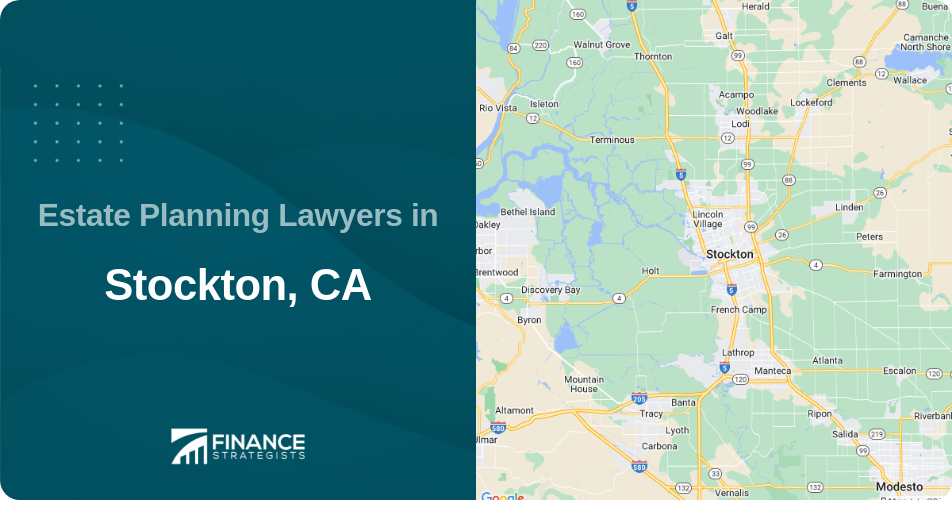 Estate Planning Lawyers in Stockton, CA