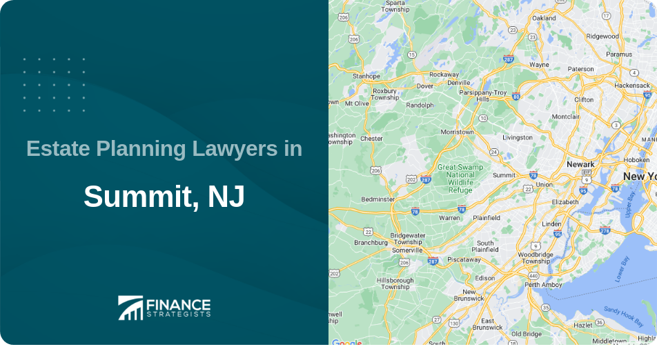 Estate Planning Lawyers in Summit, NJ