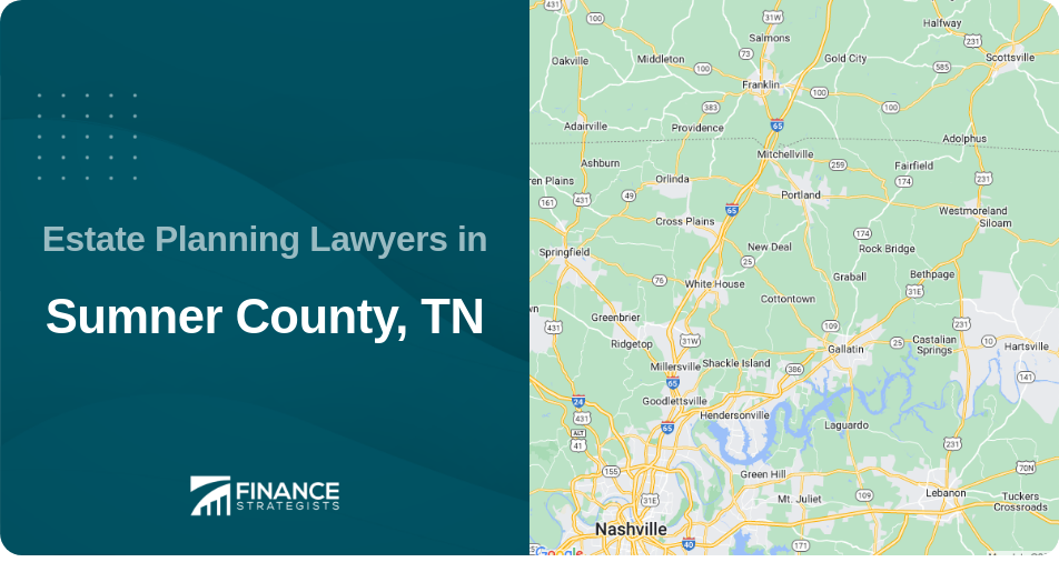 Estate Planning Lawyers in Sumner County, TN