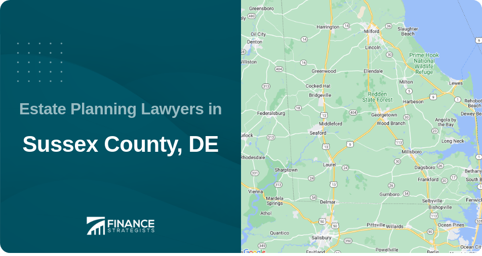 Estate Planning Lawyers in Sussex County, DE
