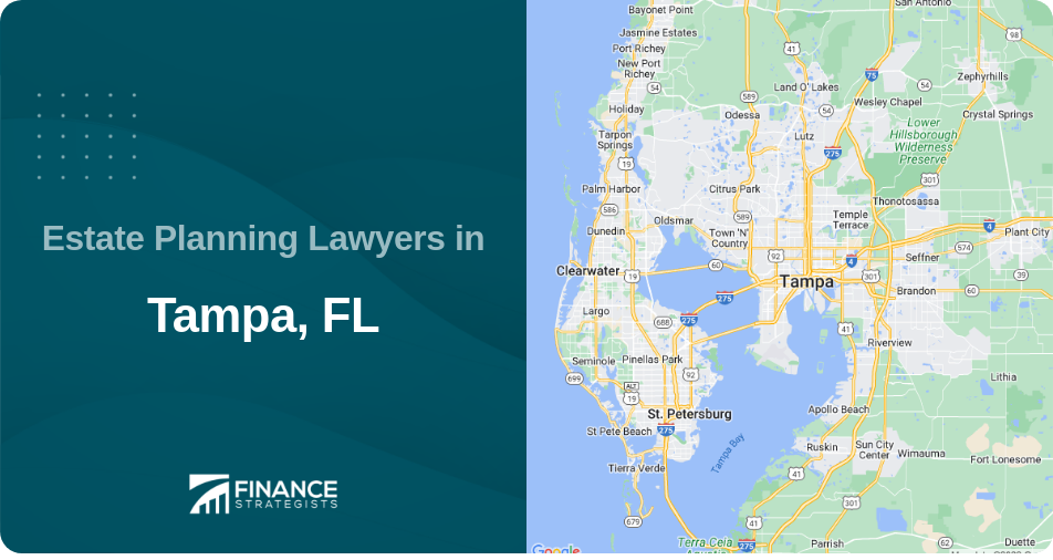Estate Planning Lawyers in Tampa, FL