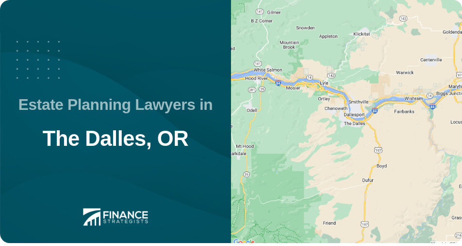 Estate Planning Lawyers in The Dalles, OR