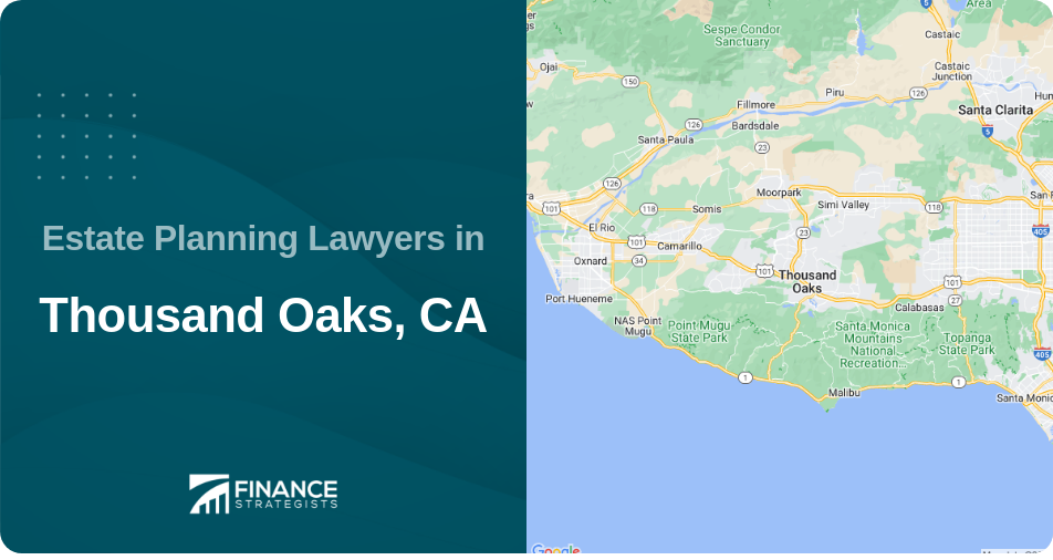 Estate Planning Lawyers in Thousand Oaks, CA