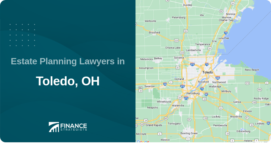 Estate Planning Lawyers in Toledo, OH