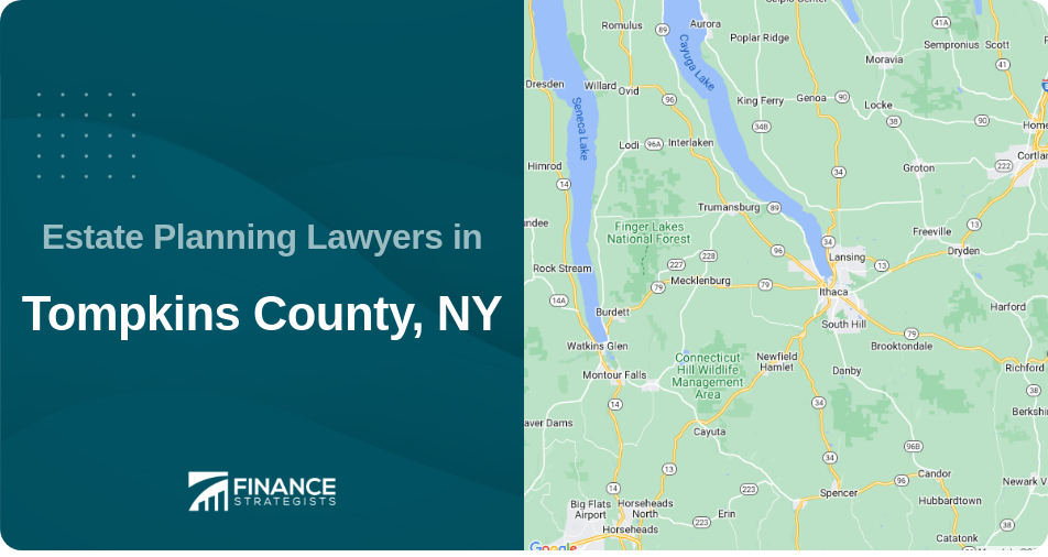 Estate Planning Lawyers in Tompkins County, NY