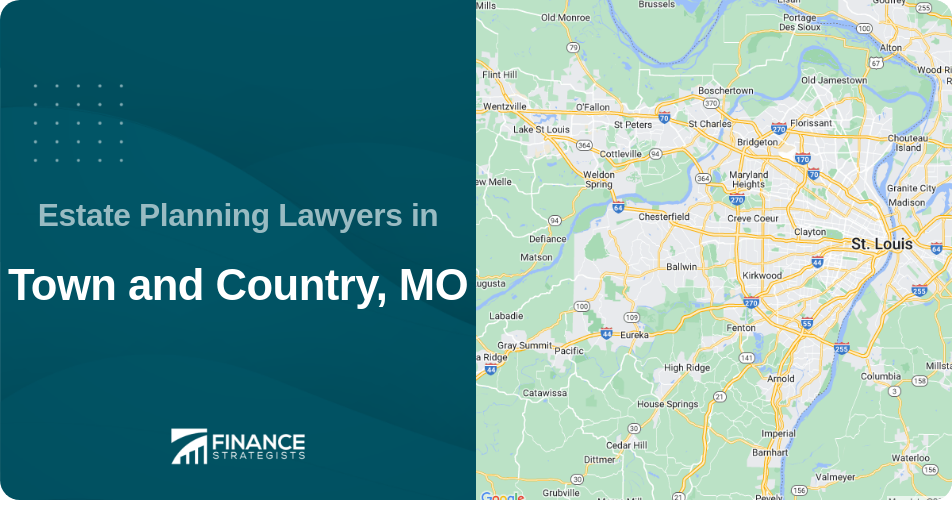 Estate Planning Lawyers in Town and Country, MO