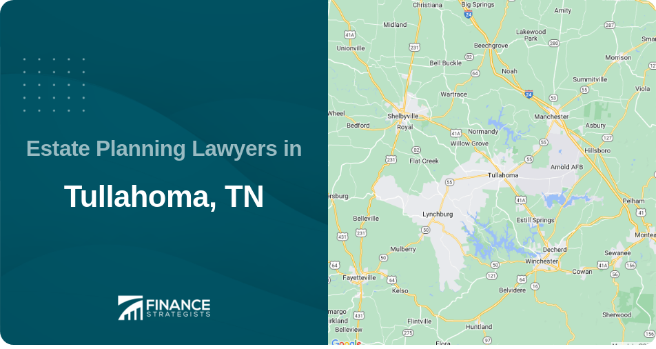 Estate Planning Lawyers in Tullahoma, TN