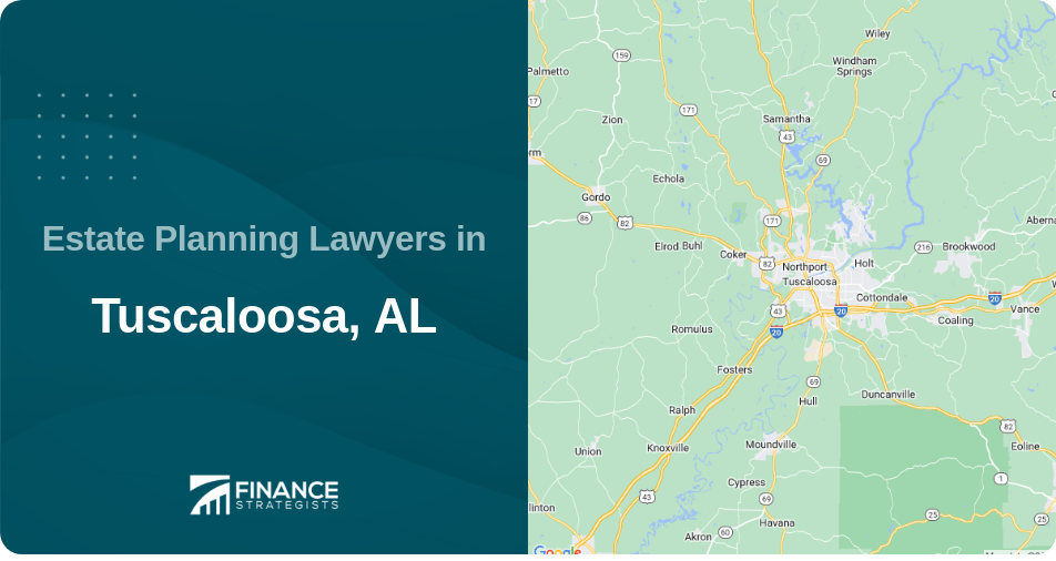 Estate Planning Lawyers in Tuscaloosa, AL