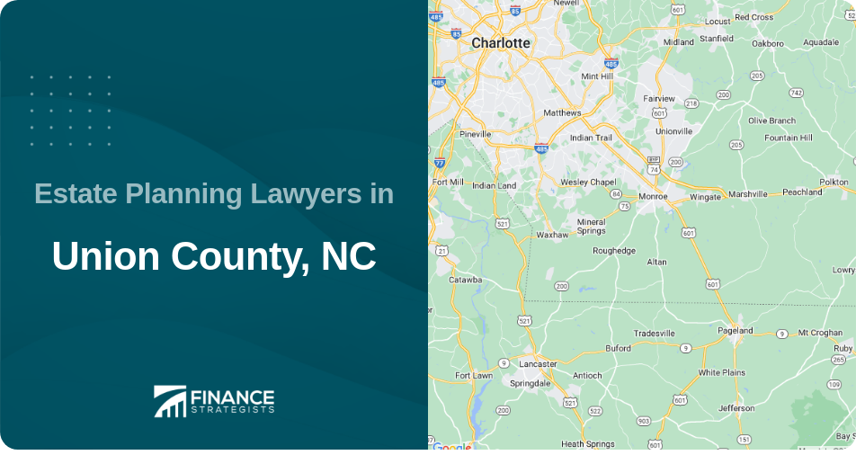Estate Planning Lawyers in Union County, NC
