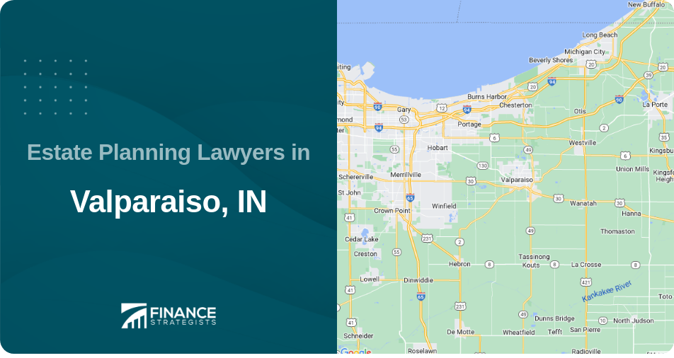 Estate Planning Lawyers in Valparaiso, IN