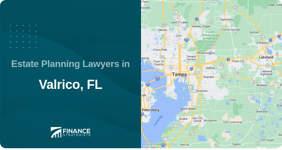 Estate Planning Lawyers in Valrico, FL