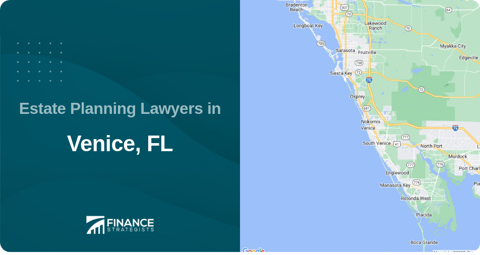 Estate Planning Lawyers in Venice, FL