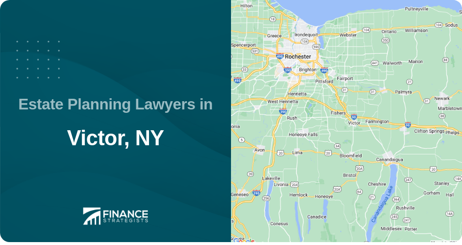 Estate Planning Lawyers in Victor, NY