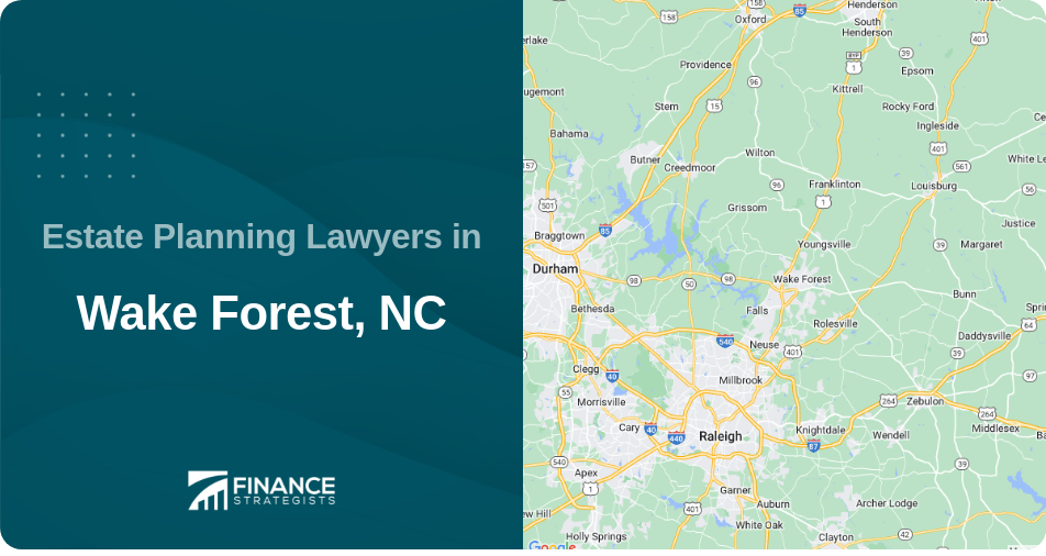 Estate Planning Lawyers in Wake Forest, NC