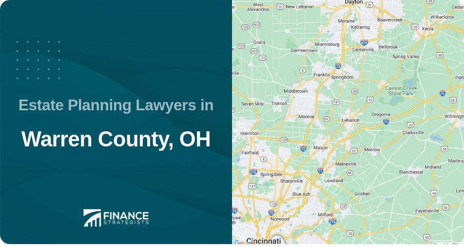 Estate Planning Lawyers in Warren County, OH