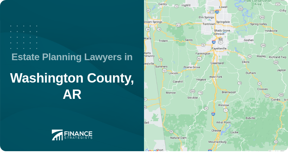 Estate Planning Lawyers in Washington County, AR