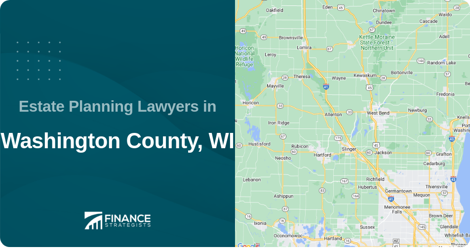 Estate Planning Lawyers in Washington County, WI