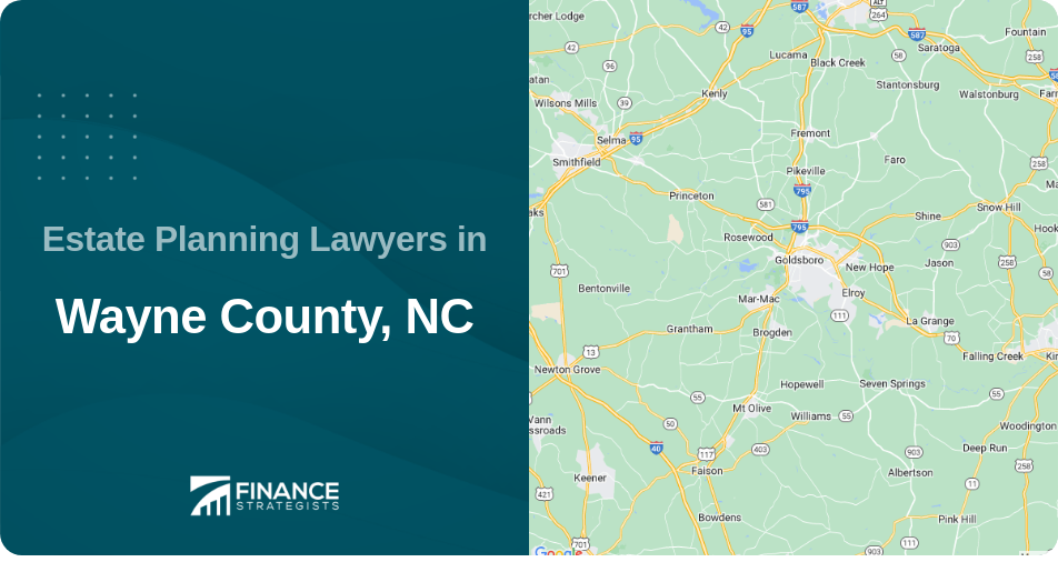 Estate Planning Lawyers in Wayne County, NC