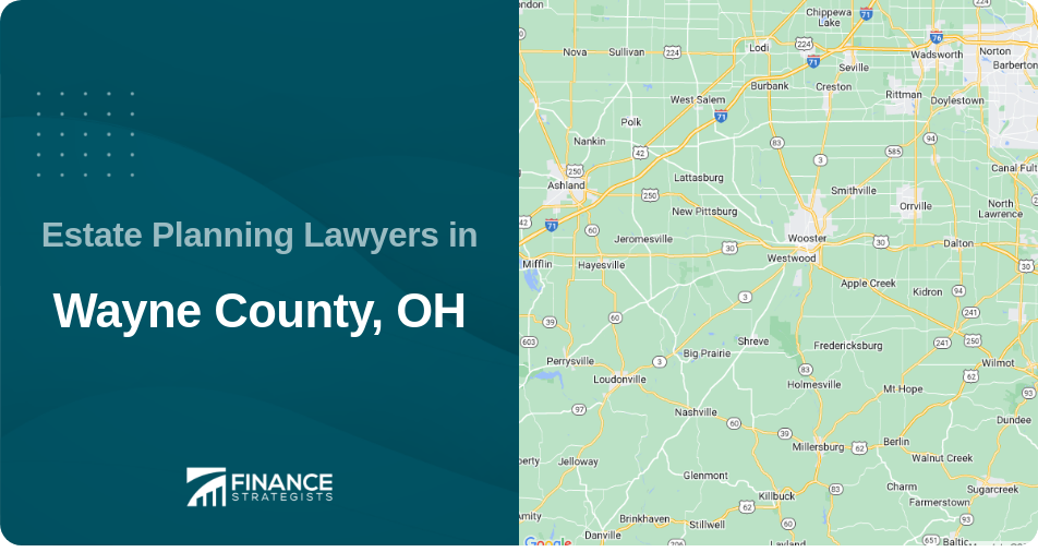 Estate Planning Lawyers in Wayne County, OH