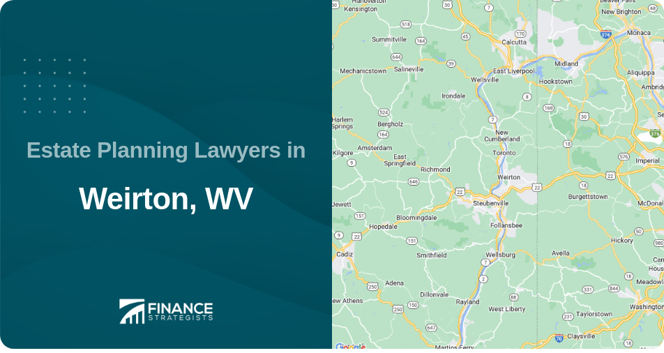 Estate Planning Lawyers in Weirton, WV