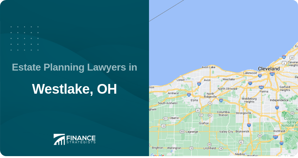 Estate Planning Lawyers in Westlake, OH