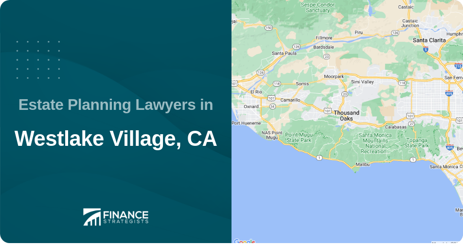 Estate Planning Lawyers in Westlake Village, CA