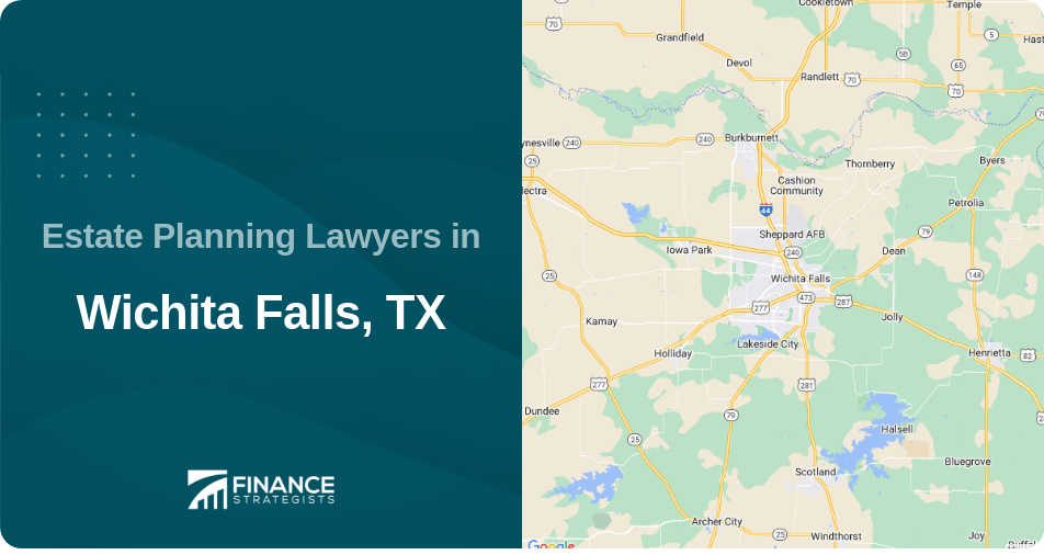 Estate Planning Lawyers in Wichita Falls, TX