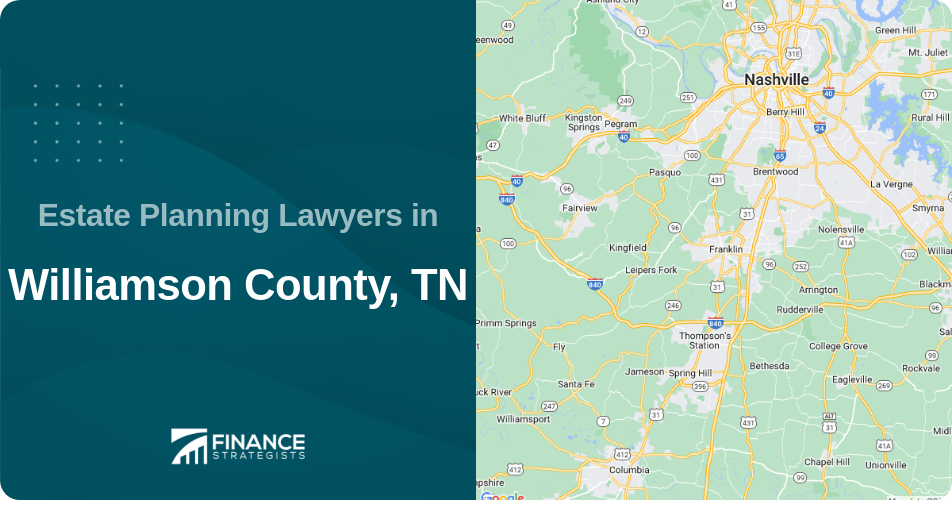 Estate Planning Lawyers in Williamson County, TN