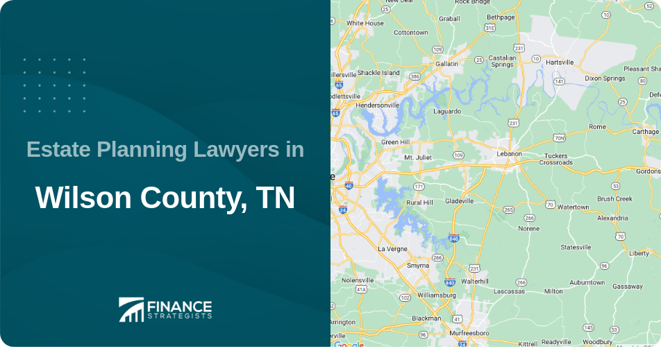 Estate Planning Lawyers in Wilson County, TN
