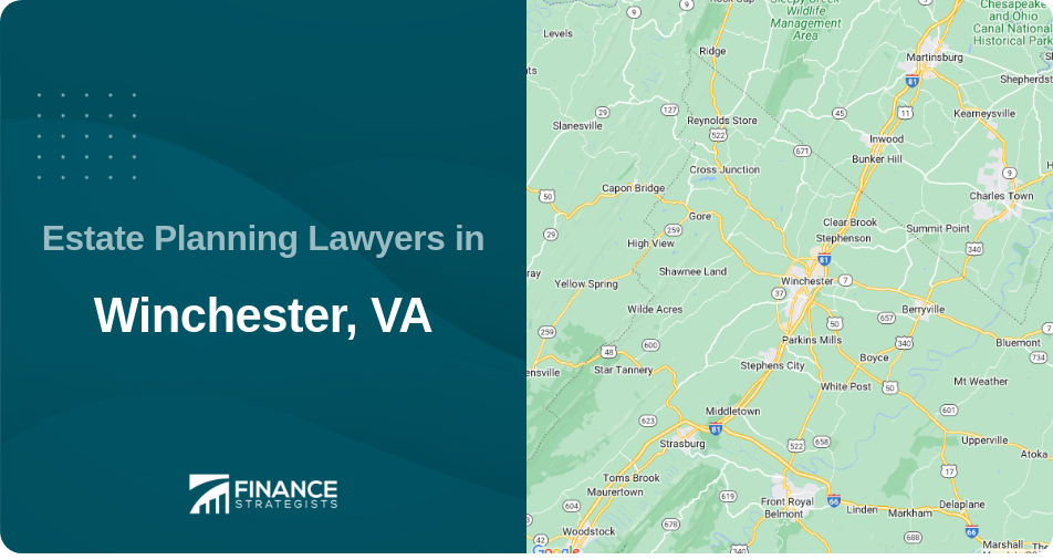 Estate Planning Lawyers in Winchester, VA