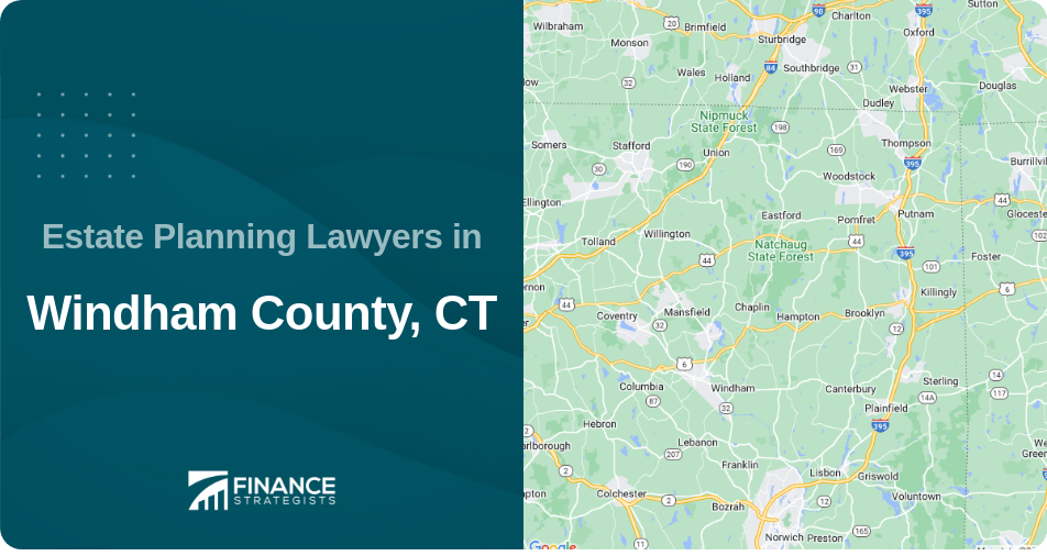 Estate Planning Lawyers in Windham County, CT