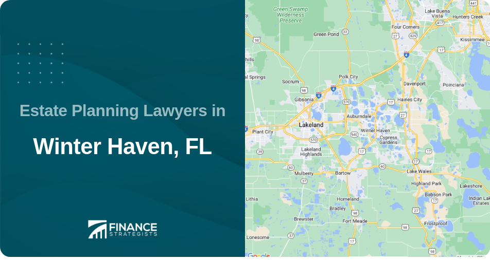 Estate Planning Lawyers in Winter Haven, FL