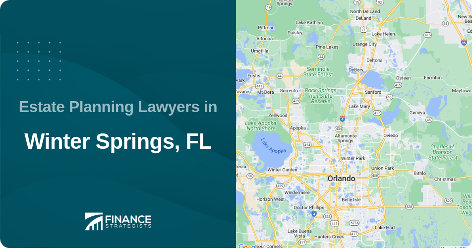 Estate Planning Lawyers in Winter Springs, FL
