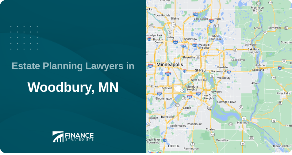 Estate Planning Lawyers in Woodbury, MN