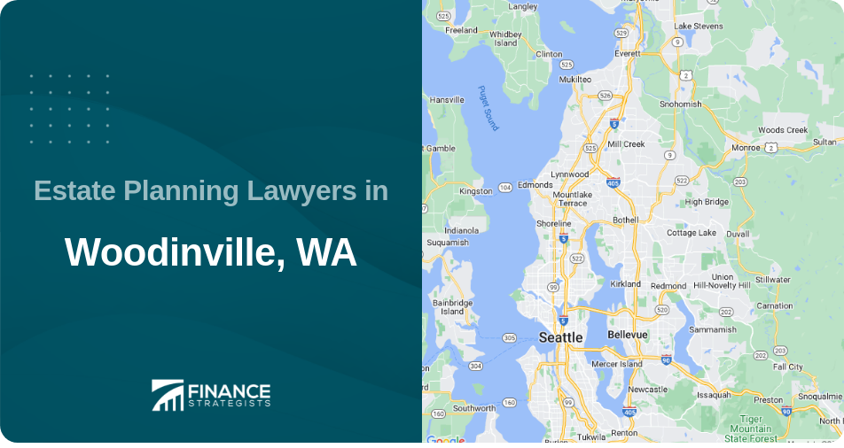 Estate Planning Lawyers in Woodinville, WA