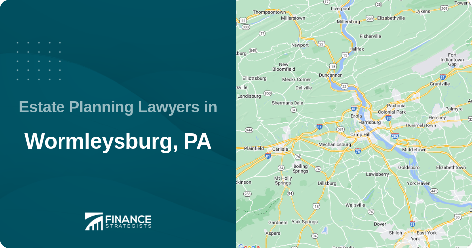Estate Planning Lawyers in Wormleysburg, PA