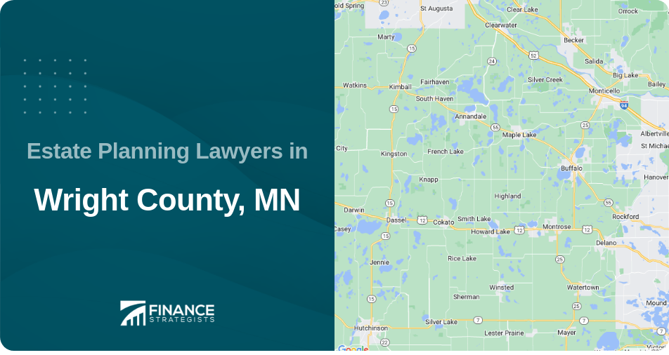 Estate Planning Lawyers in Wright County, MN