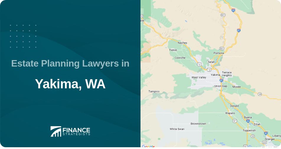 Estate Planning Lawyers in Yakima, WA