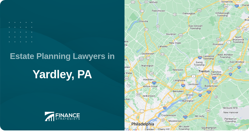 Estate Planning Lawyers in Yardley, PA
