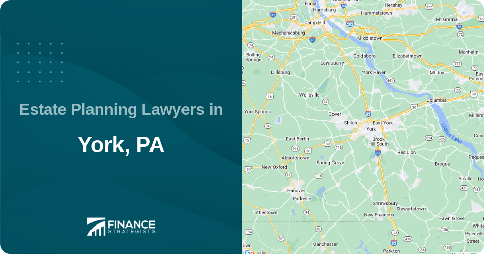 Estate Planning Lawyers in York, PA