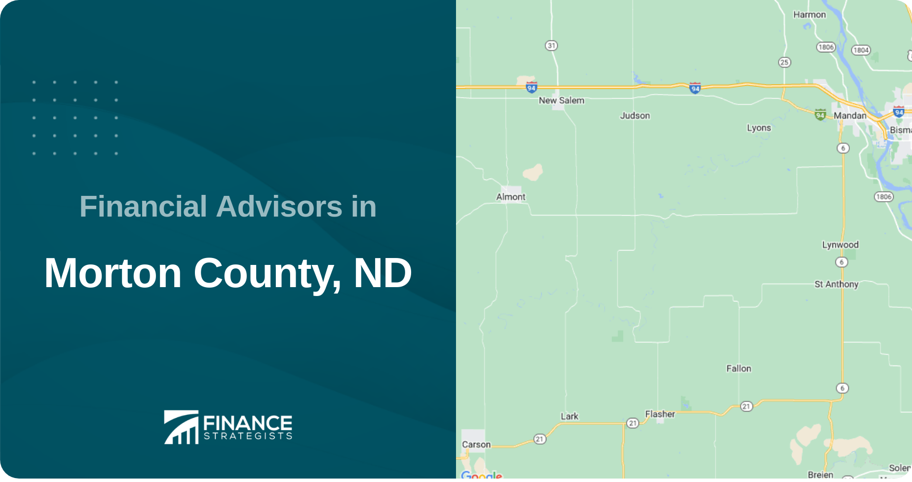 Financial Advisors in Morton County, ND