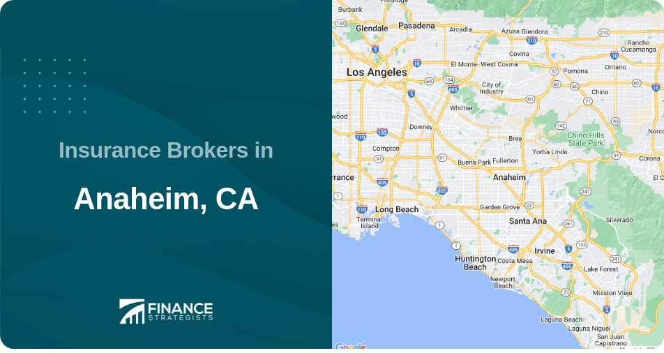 Insurance Brokers in Anaheim, CA