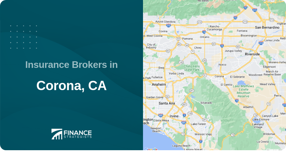 Insurance Brokers in Corona, CA