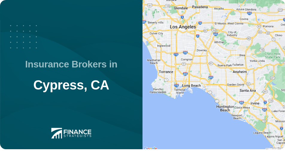 Insurance Brokers in Cypress, CA
