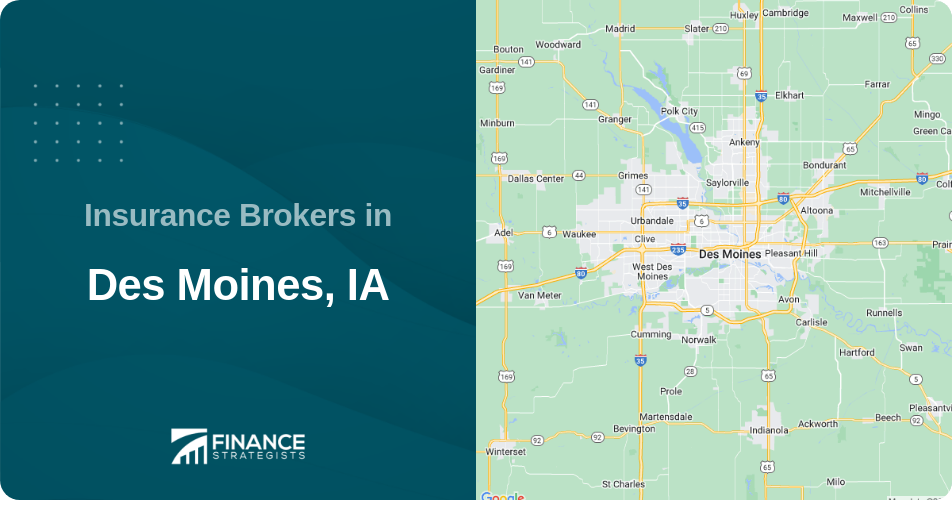 Insurance Brokers in Des Moines, IA