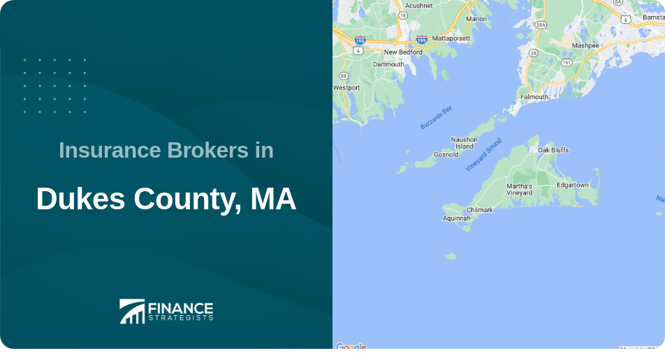 Insurance Brokers in Dukes County, MA