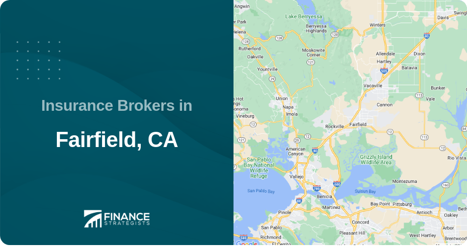 Insurance Brokers in Fairfield, CA