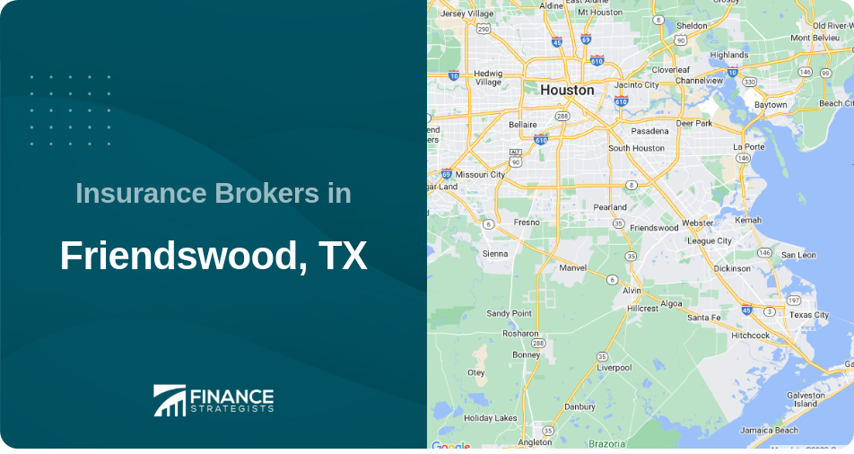 Insurance Brokers in Friendswood, TX