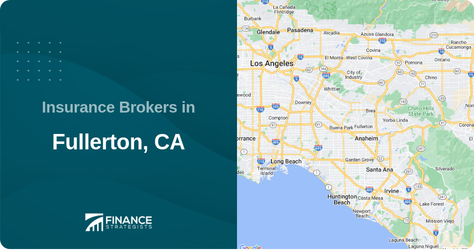 Insurance Brokers in Fullerton, CA